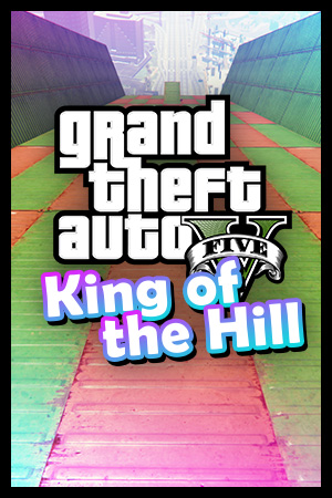 GTA King of the Hill